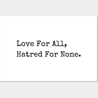 Love For All, Hatred For None. Peace Quotes Typewriter Style Posters and Art